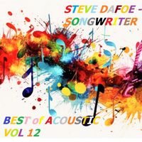 Steve Dafoe - Best of Acoustic, Vol. 12