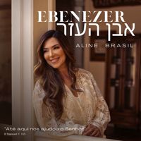 Aline Brasil - Ebenezer