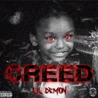 Lil Demon - Creed (Explicit)