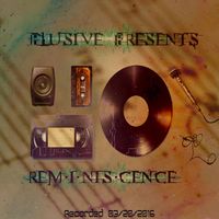 Elusive - Rem'i'nis'cence