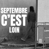 Iwan - SEPTEMBRE C'EST LOIN (Explicit)