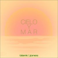 Blank & Jones - Cielo y Mar