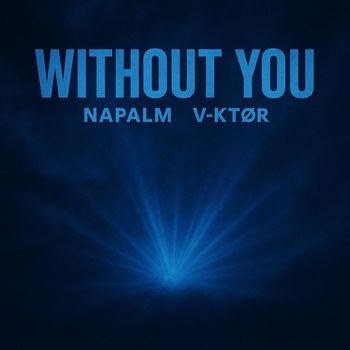 Napalm - Without You
