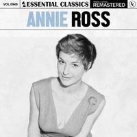 Annie Ross - Essential Classics, Vol. 949: Annie Ross