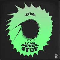Olympe - I Can Never Stop