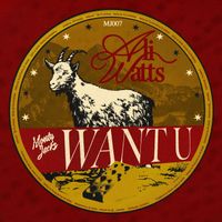 Ali Watts - Want U