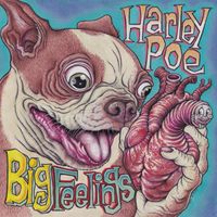 Harley Poe - Big Feelings (Explicit)