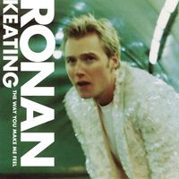 Ronan Keating - The Way You Make Me Feel