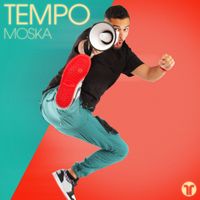 MOSKA - Tempo