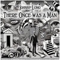 Johnny Long - There Once was a Man (Explicit)
