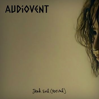 Audiovent - Dead End (Sexy Sad)
