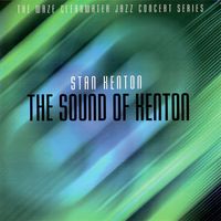 Stan Kenton - The Sound of Kenton: The Waze Clearwater Jazz Concert Series