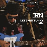 IKON - LET'S GET FUNKY / LGH