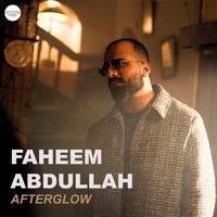 Faheem Abdullah - Faheem Abdullah Afterglow