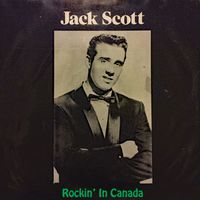 Jack Scott - Rockin' In Canada (Live, 1982)