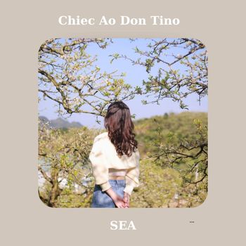 sea - Chiec Ao Don Tino