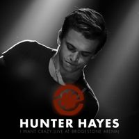 Hunter Hayes - I Want Crazy (Live at Bridgestone)