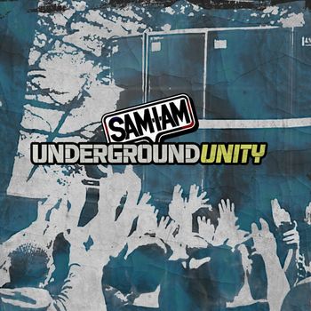 Sam-I-Am - Underground Unity