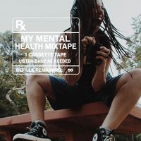 TYA - MY MENTAL HEALTH MIXTAPE