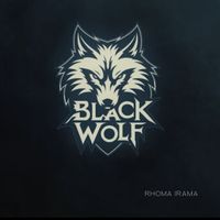 BLACK WOLF - RHOMA IRAMA