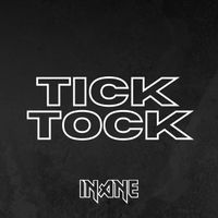 INANE - TICK TOCK