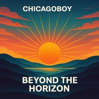 Chicagoboy - Beyond the Horizon