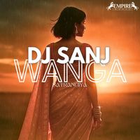 DJ Sanj - Wanga Satrangiya