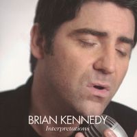 Brian Kennedy - Interpretations