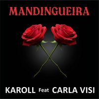KAROLL - Mandingueira
