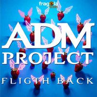 Andrea Di Maso - Fligth Back (Radio Edit Version)