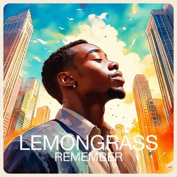 Lemongrass - Remember