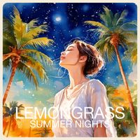 Lemongrass - Summer Nights