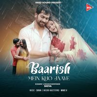 Shiva - Baarish Mein Kho Jaaye