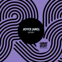 Joyce (ARG) - Movin'