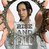 Czarina - Rise and Fall