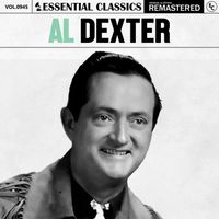 Al Dexter - Essential Classics, Vol. 945: Al Dexter