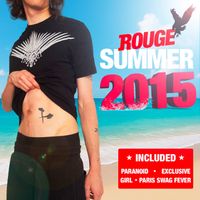 ROUGE - SUMMER 2015 (Explicit)