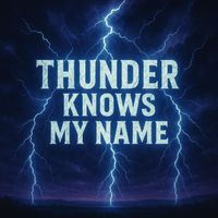 Marol - Thunder Knows My Name
