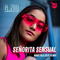 G.No - Señorita Sensual (2K25 Remix)