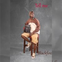 Blackfire - Tell me