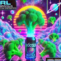 RL - Brócolis Com Energético (Explicit)