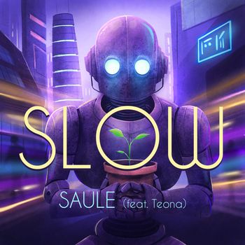SAULE - Slow