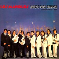Los Manolos - Amigos Para Siempre (Remasterizado 2025)