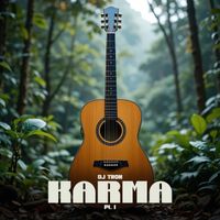 DJ Tron - Karma, Pt. I