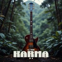 DJ Tron - Karma, Pt. II
