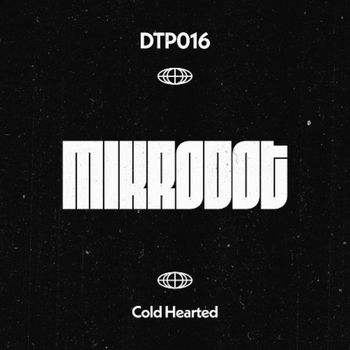 Mikrodot - Cold Hearted