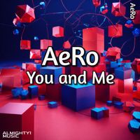 AeRo - You and Me