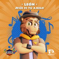 Clan - León, Jesús es tu amigo