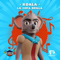Clan - Koala, la copa brilla