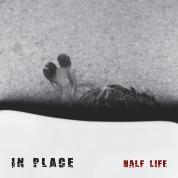In Place - Half Life